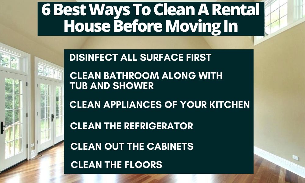 How To Clean A House Before Moving In New Old & Rental
