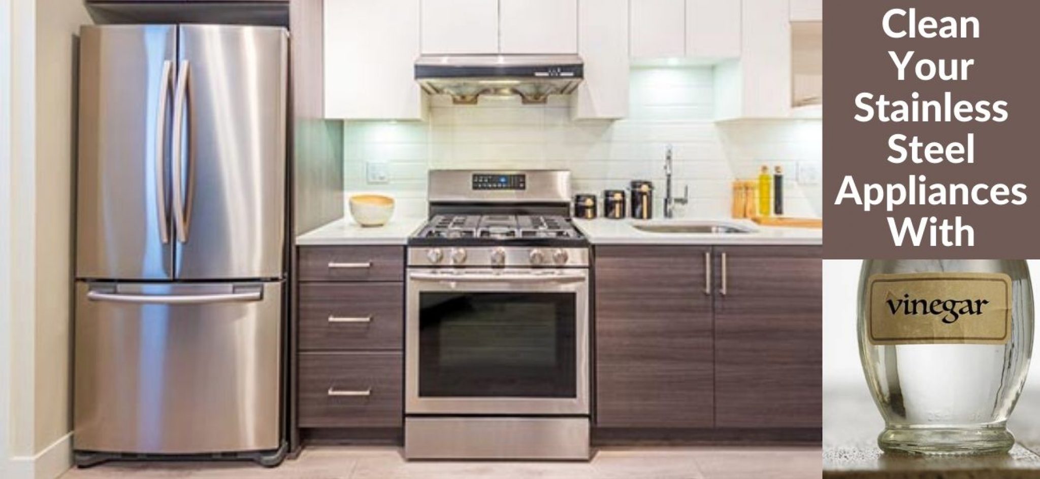 How to Clean Stainless Steel Appliances Easily & Effectively