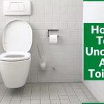How To Unclog A Toilet