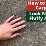 how to make carpet look new and fluffy again