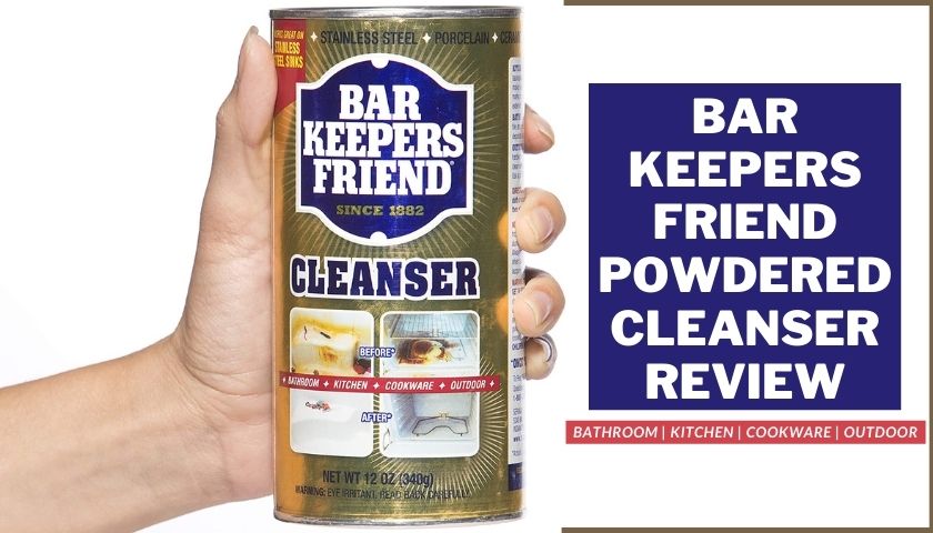 Bar Keepers Friend Powdered Cleanser Review