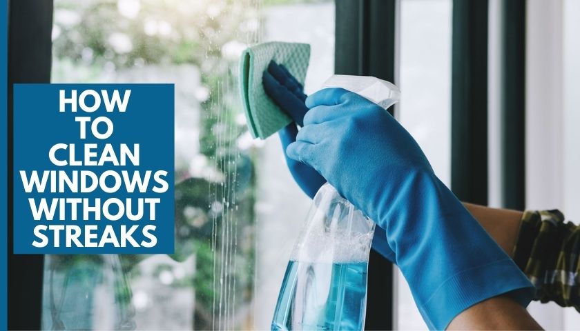 how to clean windows without streaks