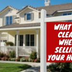 What To Clean When Selling Your House