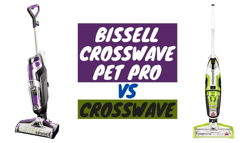 Bissell Crosswave Pet Pro Vs Crosswave