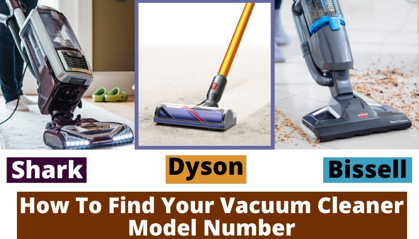Find Vacuum Cleaner Model Number