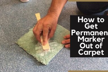 8 Effective Methods to Get Permanent Marker Out of Carpet