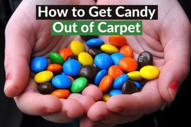 How to Get Candy Out of Carpet | Complete Solution